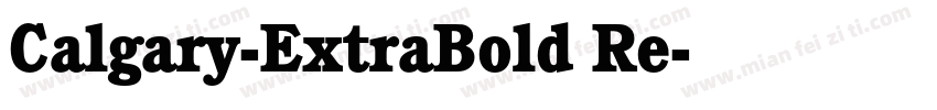 Calgary-ExtraBold Re字体转换